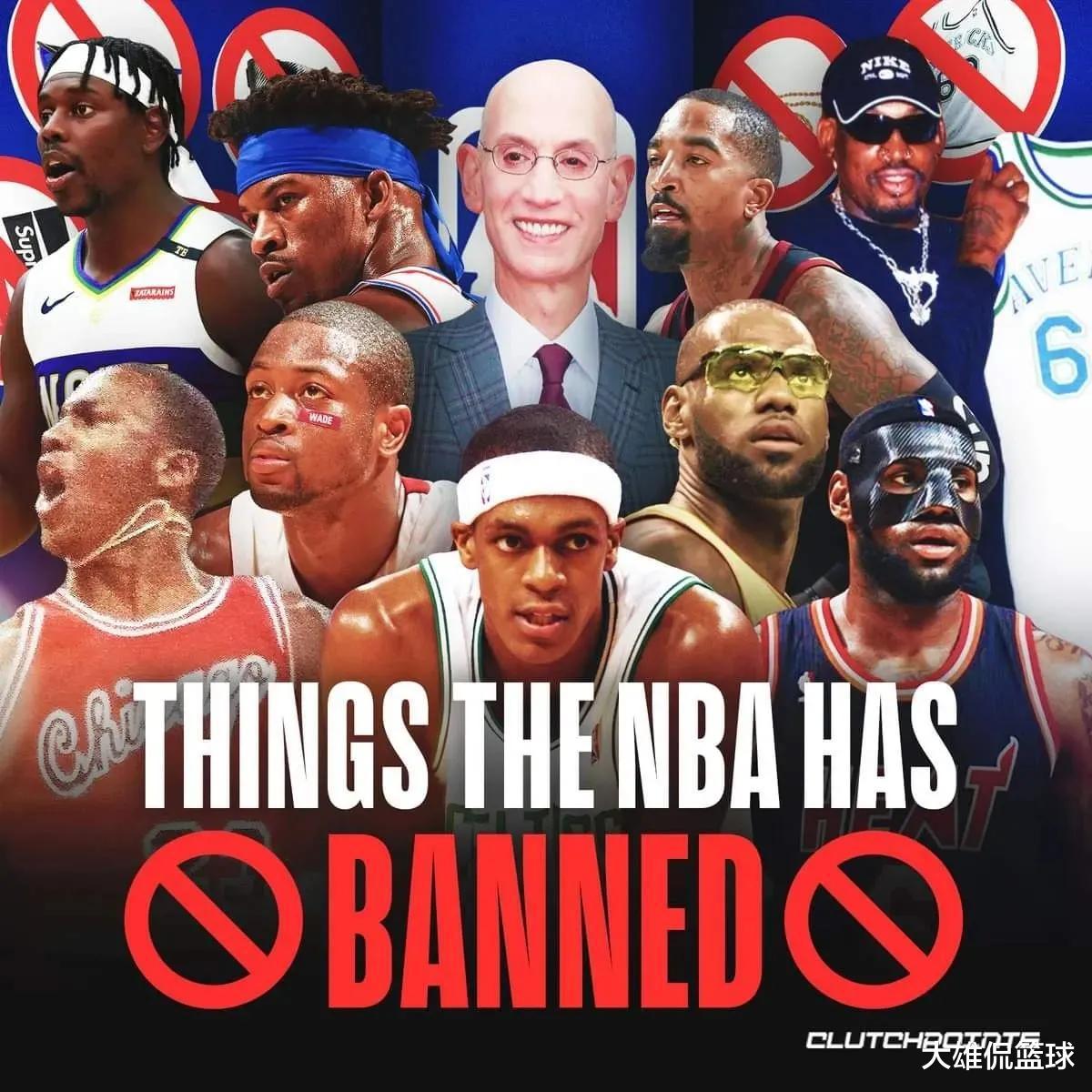 美媒公布NBA禁止的8个穿戴规则，你希望哪个被废除？