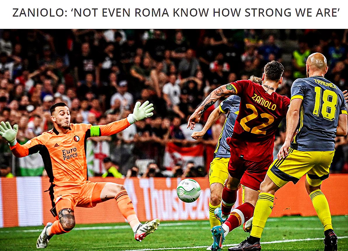 扎尼奥洛：罗马是一支强大的球队 我们都没意识到自己有多么强大