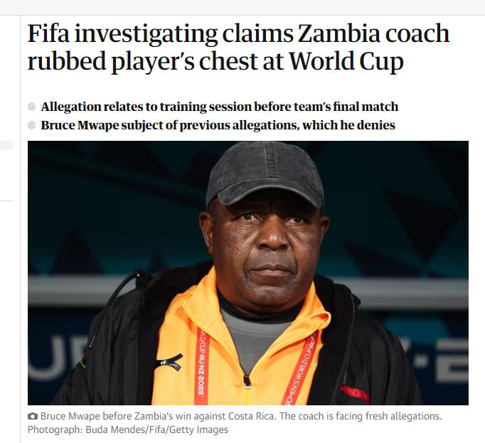 卫报：赞比亚女足主帅遭到指控，称在世界杯训练期间骚扰队内球员